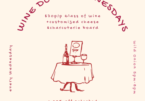 A promotional image for "Wine Down Wednesdays" with details on wine and charcuterie deals, and discounts on wine bottles and appetizers.